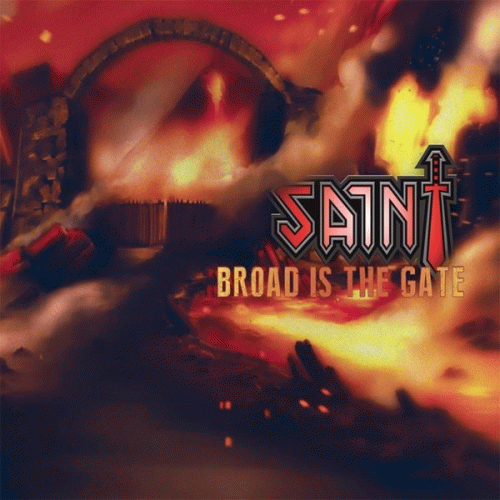 Saint (USA-1) : Broad Is the Gate